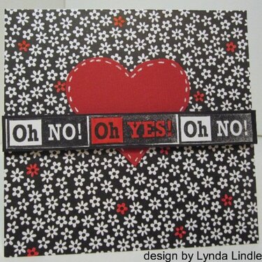 Oh No! Oh YES! card by Lynda