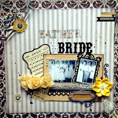 Vintage Wedding~Father of the BRIDE