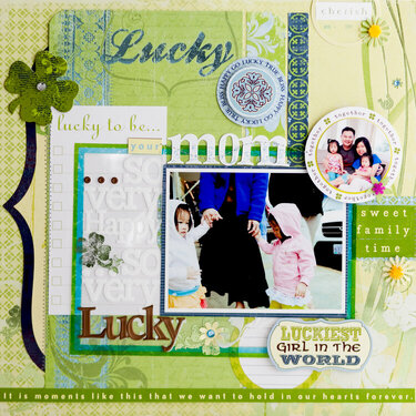 ALL NEW LYB *LUCKY ME* Luckiest Mom layout