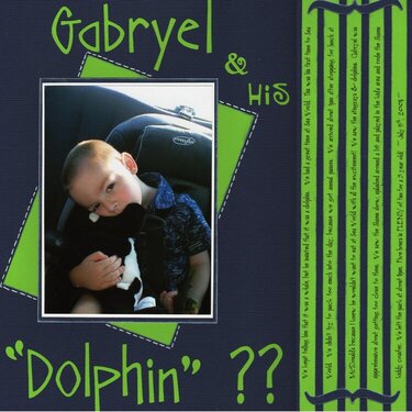 Gabryel &amp; his &quot;Dolphin&quot; ??