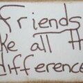 Friend Make All The Difference
