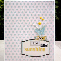 You are my sunshine label card.