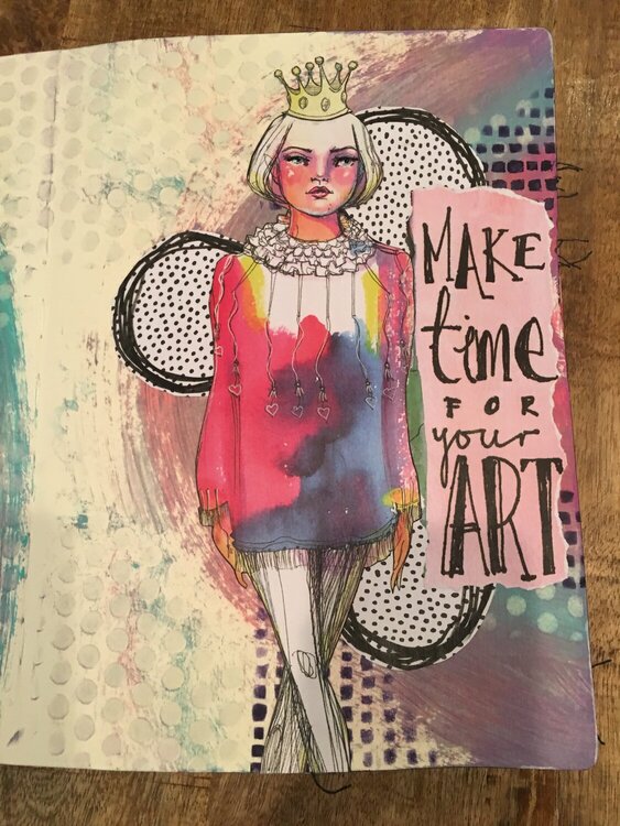 Lg art journal - Make Time For Your Art