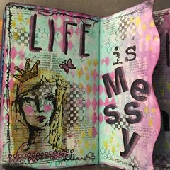 Art Journal - Life is Messy