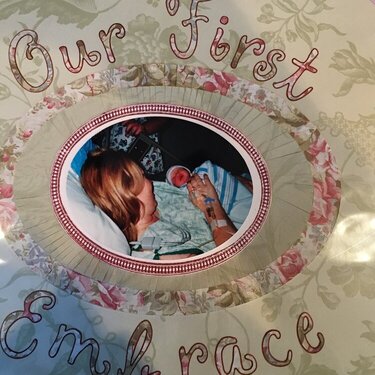 Baby Scrapbook - Our First Embrace
