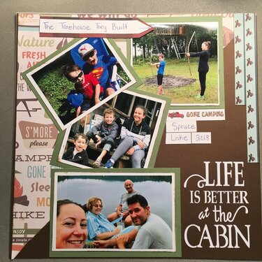 Life Is Better At the Cabin