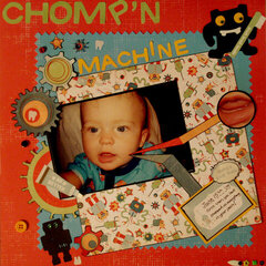 Chomp'n Machine - 1st Tooth