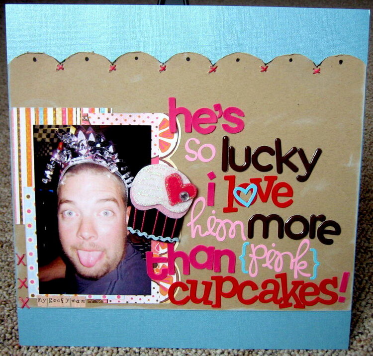 He&#039;s So Lucky I Love Him More Than (Pink) Cupcakes!