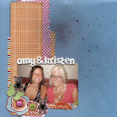 Amy &amp; Kristen