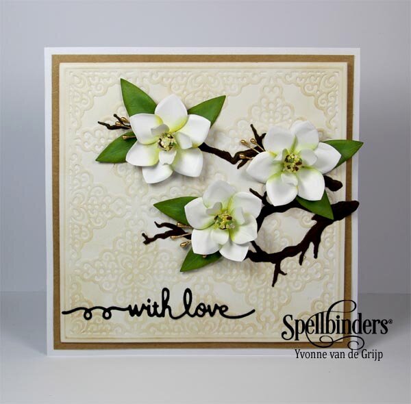 With Love Magnolia Card by Yvonne Van de Grijp for Spellbinders