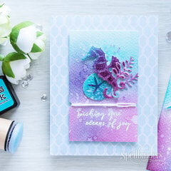 Oceans of Joy by Yana Smakula for Spellbinders