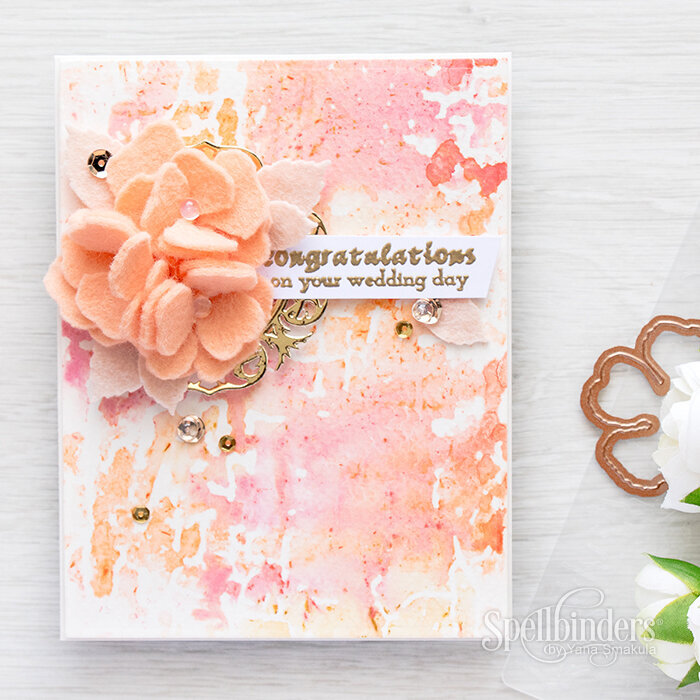 Congratulations On Your Wedding Day Felt Flower Card Video Tutorial by Yana Smakula for Spellbinders