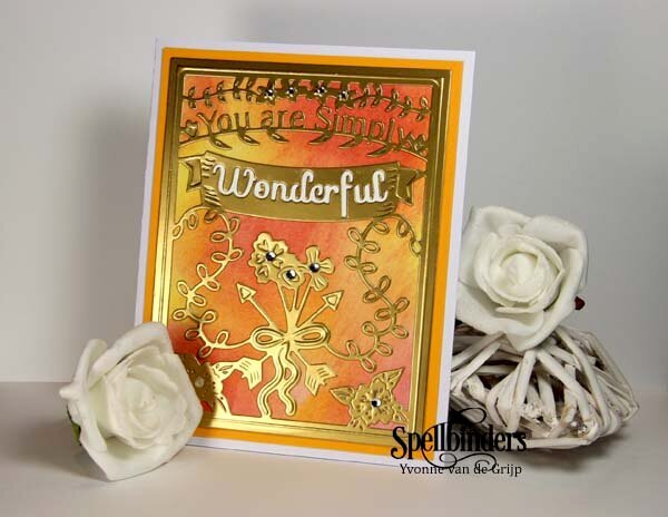 You Are Simply Wonderful Inked Gold Card by Spellbinders Designer Yvonne van de Grijp