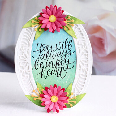 You will Always be in my Heart Card by Karin kesdotter
