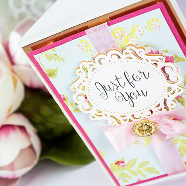A Beautiful Card- Just For You!