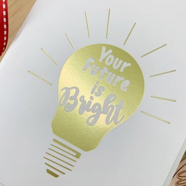 Your Future is Bright Handmade Card