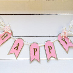 Happy Banner by Debi and Michelle from Spellbinders