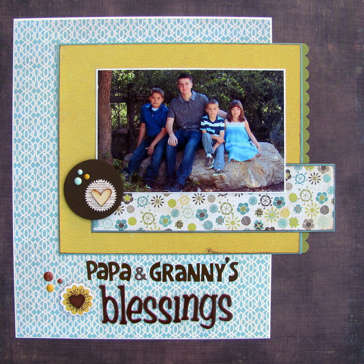 PaPa &amp; Granny&#039;s Blessings
