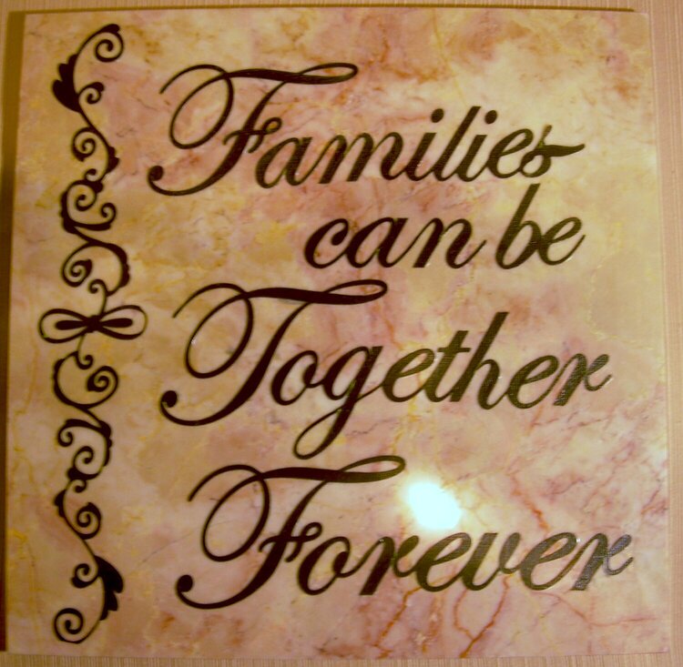Families can be Together Forever Tile