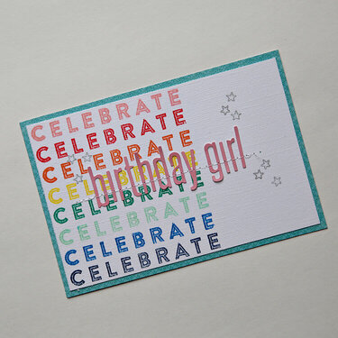 Celebrate Birthday Girl Card by Corrie Jones