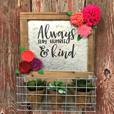 Always Stay Humble &amp; Kind Shelf by Patty Folchert