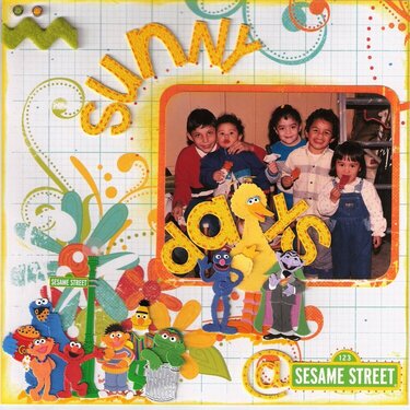 SUNNY DAYS@ SESAME STREET.