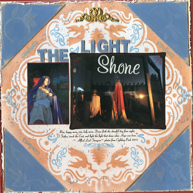 The Light Shone