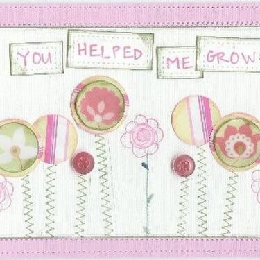 You Helped Me Grow!  