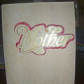 Mother's Day or B-Day Card