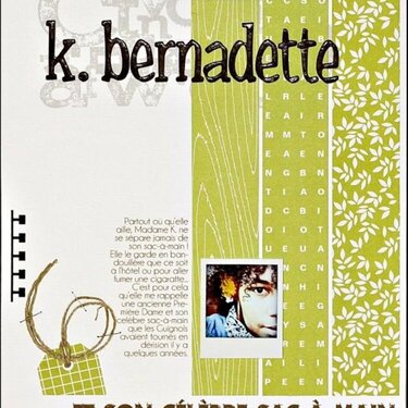 K. Bernadette and her famous purse