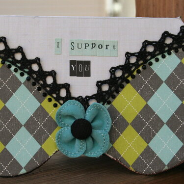 &quot;I Support You&quot; Bra Card