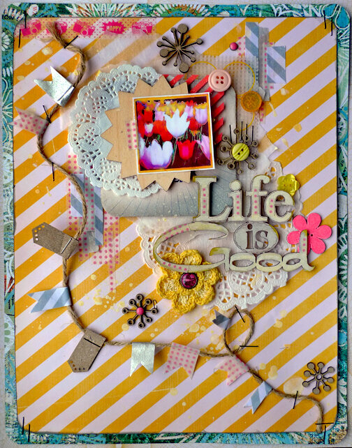 Life Is Good- Scrap FX DT