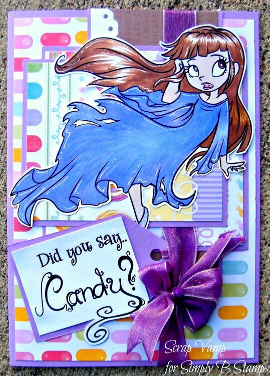 Did You Say Candy? ~Simply B Stamps~