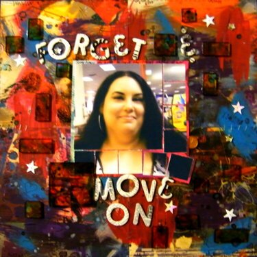 Forget &amp; Move On ~Punky Scraps~