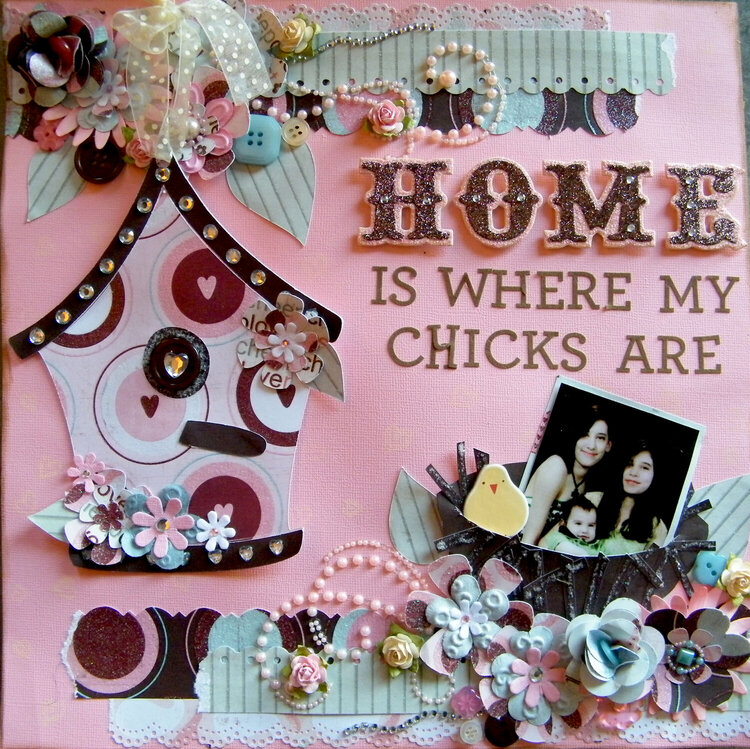 Home is Where My Chicks Are