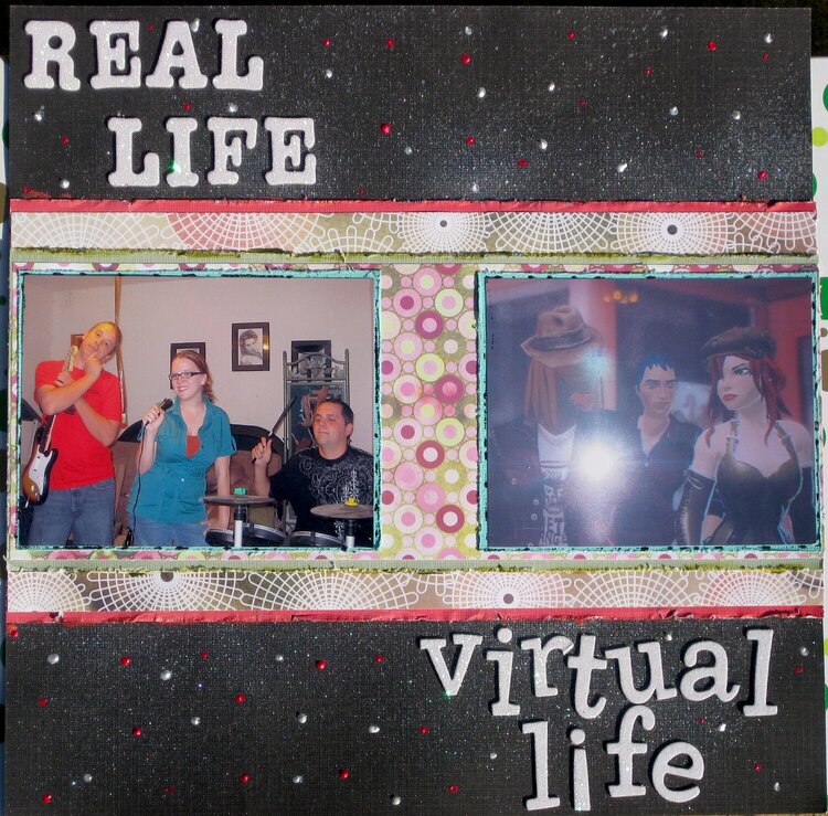 Real Life/Virtual Life