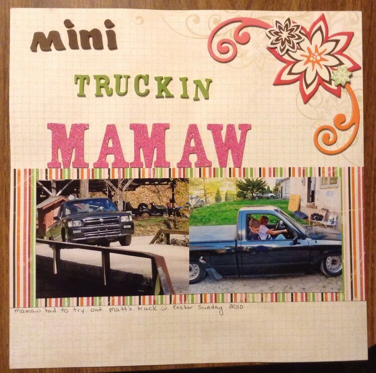 Mini truckin mamaw