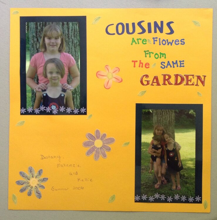 Cousins are flowers from the same garden