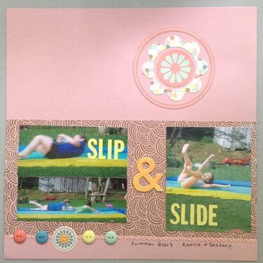 Slip &amp; slide