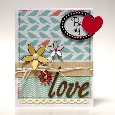 Be my love *American crafts*