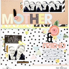 Mother & Friend *Fancy Pants Designs*