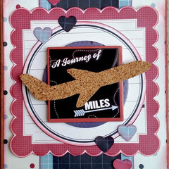 Journey in Miles **Paper House & Scrapplezier**