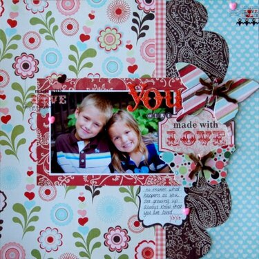 You were made with love - Scrapbook Nook and Pink Paislee