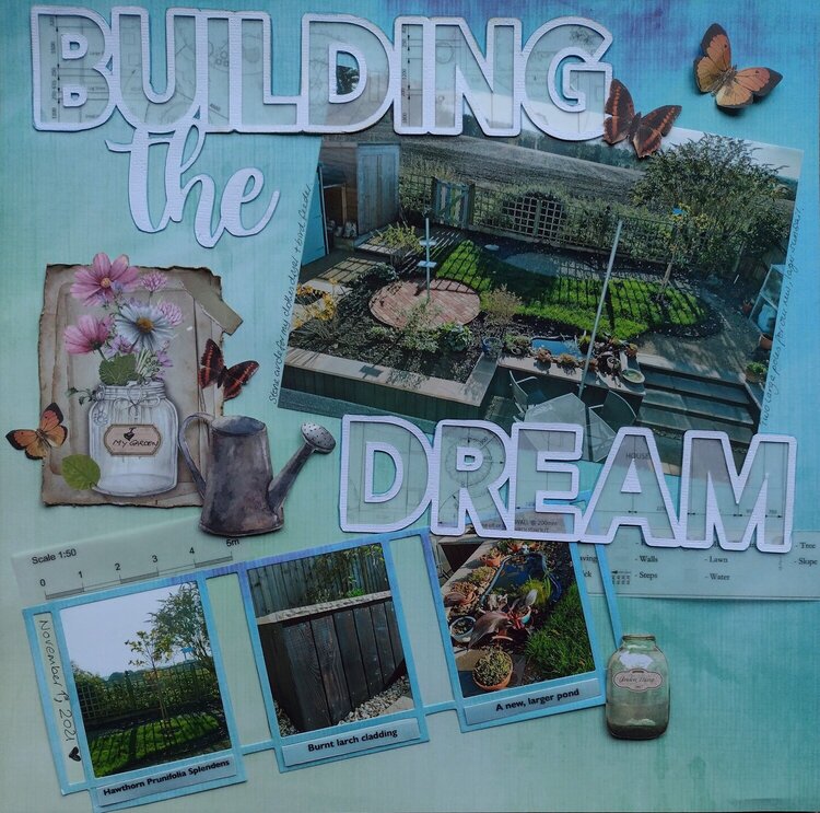 Garden Project - Building The Dream