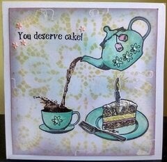 You deserve Cake!