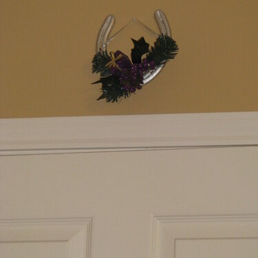 Horseshoe, friend made me, above my door for good luck!