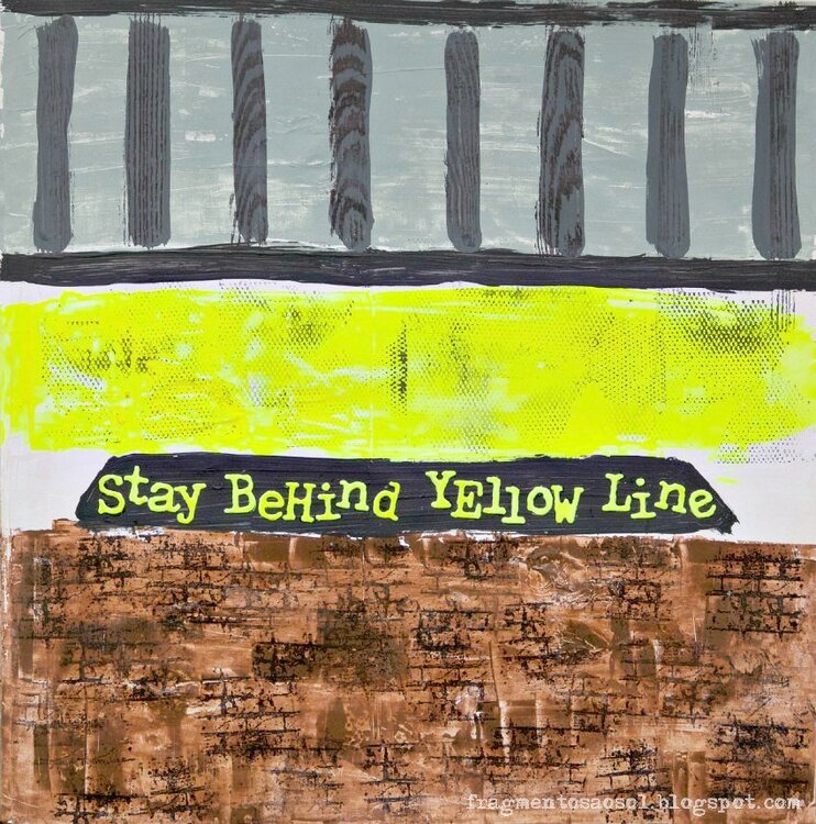 Stay behind yellow line