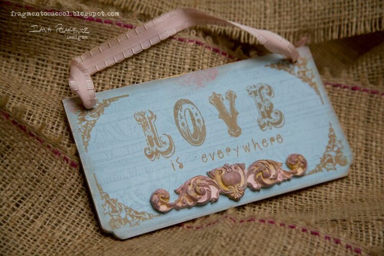 Decorative Board &quot;Love is everywhere&quot;