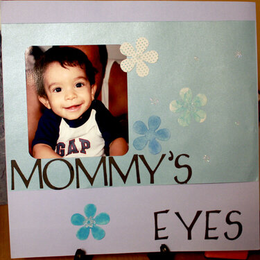 Mommy&#039;s eyes