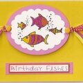 Birthday fishes